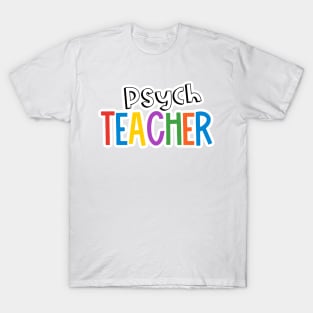 Rainbow Psych Teacher T-Shirt